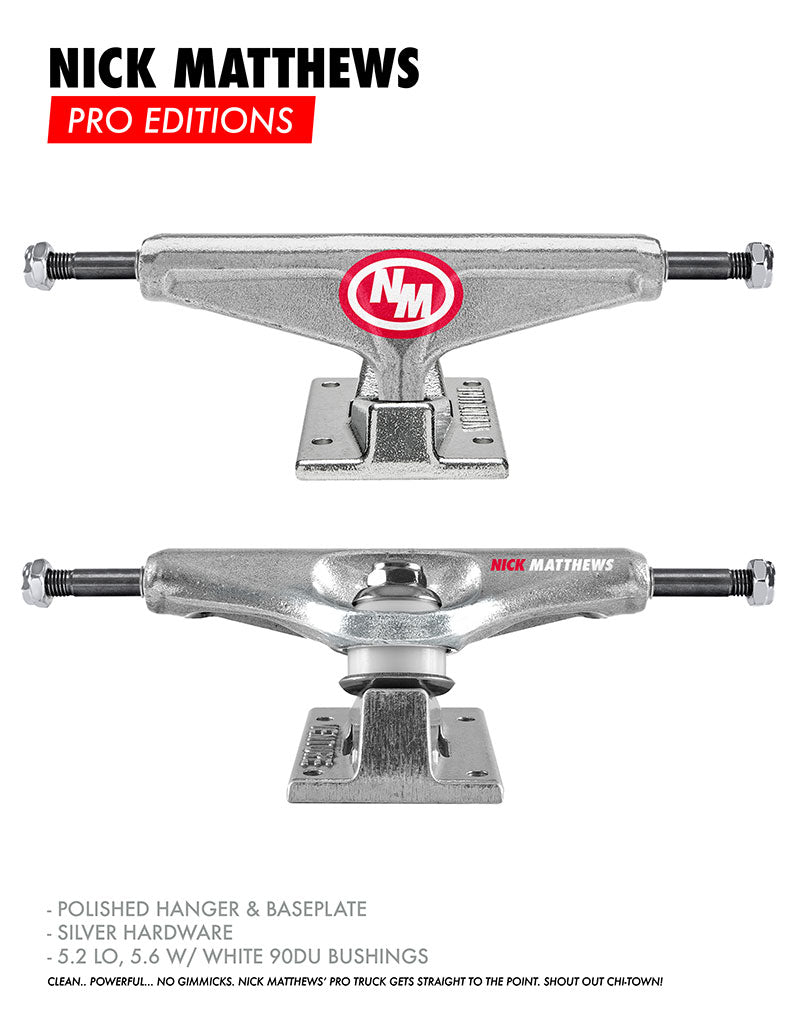 Nick Matthews Pro - 5.2L