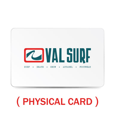Val Surf - Physical Gift Card